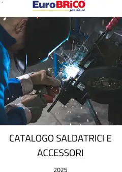 Anteprima Eurobrico Saldatrici e accessori catalogo valida dal 23/07/2025