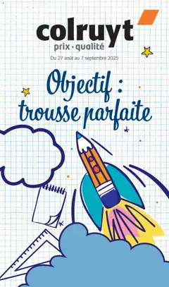 Aperçu Colruyt - Objectif : trousse parfaite valable à partir du 26/08/2025