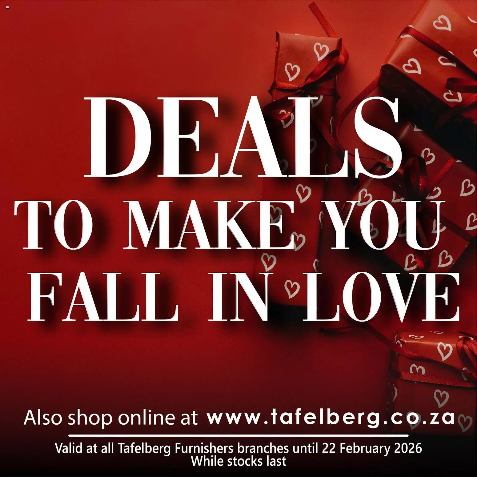Tafelberg Furnishers Valentine’s Day Specials - page 1- valid from 13/02/2026