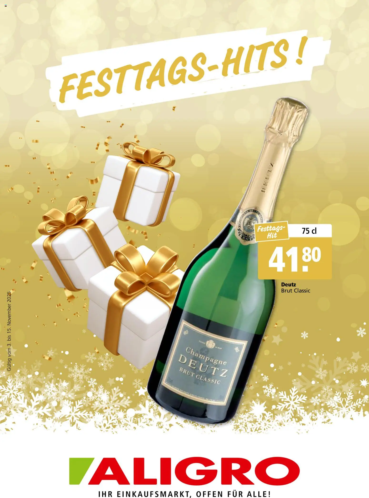 Aligro Aktionen Festtags-Hits Chavannes, Matran, Genf, Sitten - Seite 1- gültig ab 03.11.2025