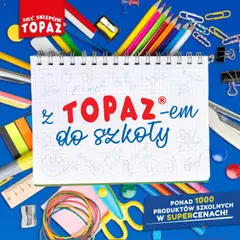 Podgląd Topaz Gazetka - Z Topazem do szkoly ważny od 17.07.2025