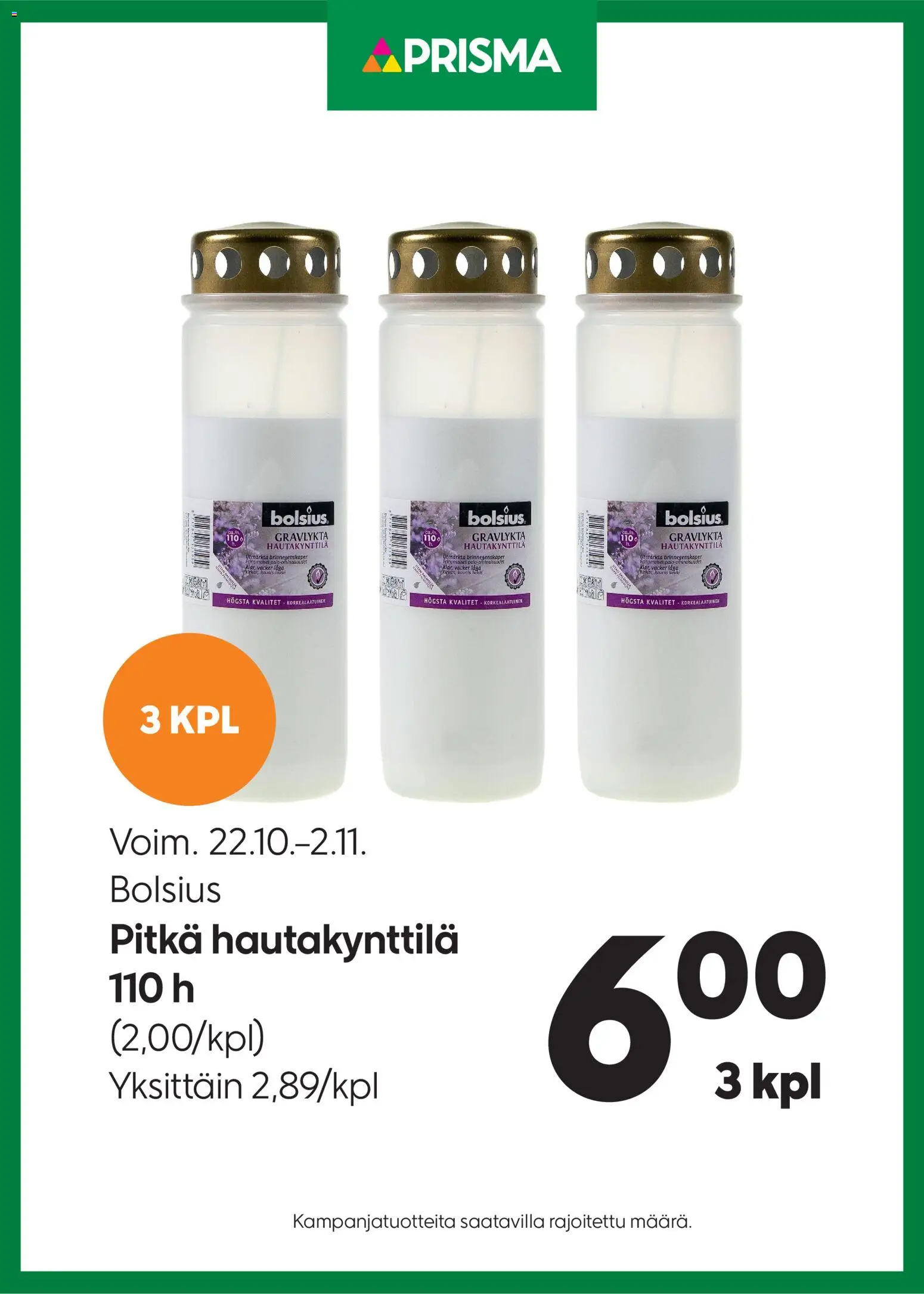 Prisma tarjoukset Bolsius hautakynttilät - sivu 1- voimassa alkaen 22/10/2025