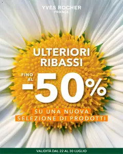 Anteprima Yves Rocher Ulteriori Ribassi catalogo valida dal 22/07/2025