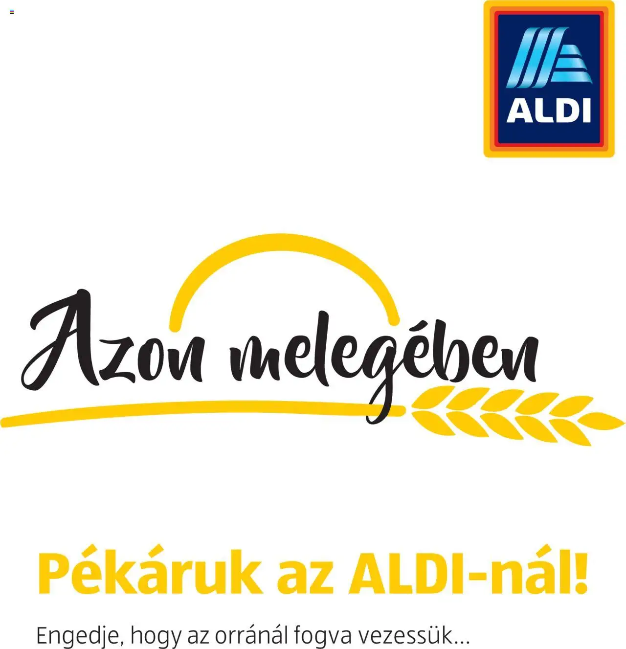 Aldi - Katalógus Pékáruk - 1oldal - érvényes 2024.08.26.-tól