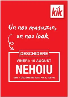 Catalog Kik - Nehoiu valabil de la 11.08.2025